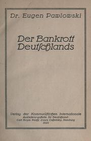 Cover of: Der Bankrott Deutschlands. by Eugen Pawlowski