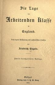 Cover of: Die Lage der arbeitenden Klasse in England. by Friedrich Engels