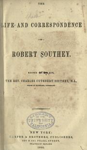 Cover of: The life and correspondence of Robert Southey. by Robert Southey