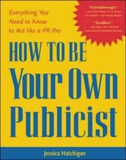 Cover of: How to be Your Own Publicist