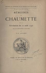 Cover of: M©Øemoires de Chaumette sur la r©Øevolution du 10 ao©Đut 1792: avec une introd. et des notes