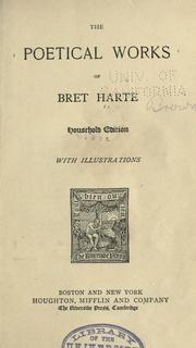 Cover of: The  poetical works of Bret Harte. by Bret Harte