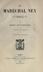 Cover of: mar©Øechal Ney - 1815.: Portraits d'apr©Łes G©Øera