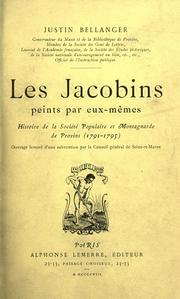 Cover of: Les Jacobins peints par eux-m©Đemes. by Bellanger, Justin