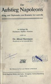 Cover of: Der Aufstieg Napoleons by Alfred Julius Moritz Herrmann