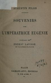 Cover of: Souvenirs sur l'Imp©Øeratrice Eug©Øenie by Augustin Filon