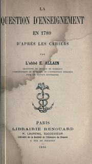 Cover of: La question d'enseignement en 1789: d'apres les cahiers.