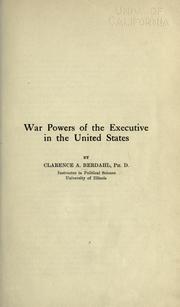Cover of: War powers of the Executive in the United States by Berdahl, Clarence A.