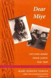 Cover of: Dear Miye: Letters Home From Japan 1939-1946 (Asian America)