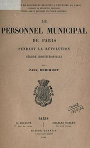 Cover of: personnel municipal de Paris pendant la R©Øevolution p©Øeriode constitutionnell