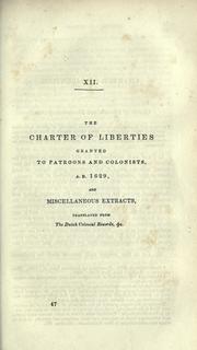 Cover of: The charter of liberties granted to patroons and colonists, A.D. 1629: and miscellaneous extracts