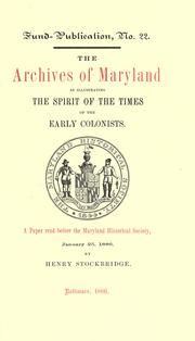 Cover of: The archives of Maryland as illustrating the spirit of the times of the early colonists.: A paper