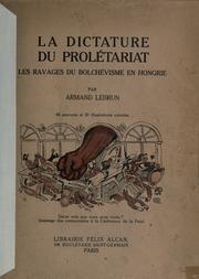 Cover of: dictature du prol©Øetariat: les ravages du bolch©Øevisme en Hongri