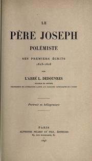 Cover of: p©Łere Joseph, pol©Øemiste: ses premiers ©Øecrits, 1623-1626