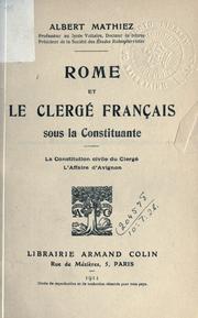 Cover of: Rome et le clerge fran©ʻcais sous la Constituante by Mathiez, Albert