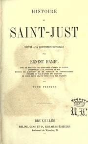 Cover of: Histoire de Saint-Just, d©Øeput©Øe ©Ła la convention nationale by Louis Ernest Hamel