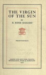 Cover of: The virgin of the sun by H. Rider Haggard