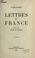 Cover of: Lettres de France