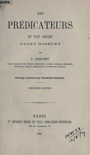 Cover of: Des pr©Øedicateurs du 17©Øe si©Łecle avant Bossu by P. Jacquinet