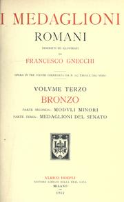 Cover of: I medaglioni romani, descritti ed illustrati da Francesco Gnecchi. by Francesco Gnecchi