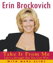 Cover of: Take It From Me by Erin Brokovich, Marc Eliot