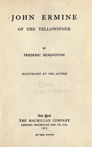 Cover of: John Ermine of the Yellowstone by Frederic Remington