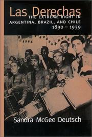 Cover of: Las Derechas: the extreme right in Argentina, Brazil, and Chile, 1890-1939