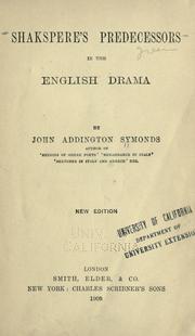 Cover of: Shakspere's predecessors in the English drama. by John Addington Symonds
