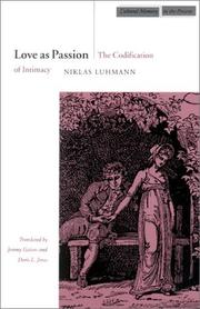 Cover of: Love as passion: the codification of intimacy