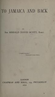 Cover of: To Jamaica and back. by Scott, James Sibbald David, bart. (Sir)