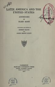 Cover of: Latin America and the United States by Elihu Root