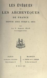 Cover of: Les ©Øev©Đeques et les archev©Đeques de France depuis 1682 jusqu'a 18 by Armand Jean