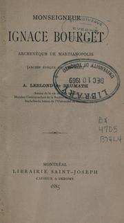 Cover of: Monseigneur Ignace Bourget, archev©Đeque de Martianopolis (ancien ©Øev©Đeque de Montr©Øeal)