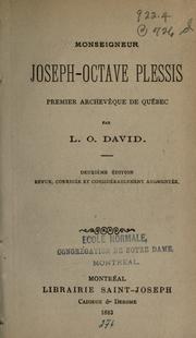 Cover of: Monseigneur Joseph-Octave Plessis, premier archev©Đeque de Qu©Øebec.: Par L.O. Davi
