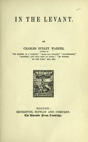 Cover of: In the Levant. by Charles Dudley Warner