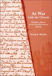 Cover of: At War with the Church: Religious Dissent in Seventeenth-Century Russia