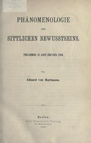 Cover of: Ph©·anomenologie des sittlichen Bewusstseins by Eduard von Hartmann