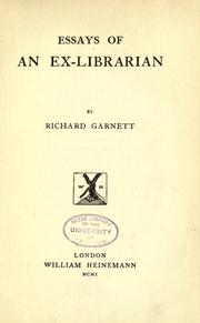 Cover of: Essays of an ex-librarian by Richard Garnett