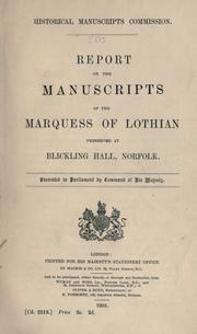 Cover of: Report on the manuscripts of the Marquess of Lothian: preserved at Blickling Hall, Norfolk.