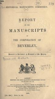 Cover of: Report on the manuscripts of the corporation of Beverley. by Great Britain. Royal Commission on Historical Manuscripts.