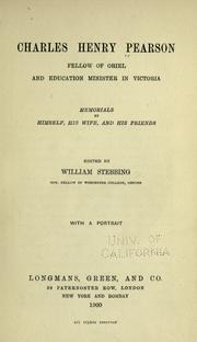 Cover of: Charles Henry Pearson: fellow of Oriel and education minister in Victoria : memorials