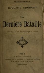 Cover of: derni©Łere bataille: nouvelle ©Øetude psychologique et social
