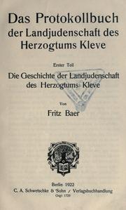 Cover of: Geschichte der Landjudenschaft des Herzogtums Kleve