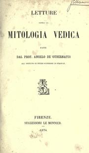 Cover of: Letture sopra la mitologia vedica fatte dal prof. Angelo de Guvernatis