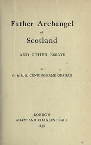 Cover of: Father Archangel of Scotland and other essays by Gabriela Cunninghame Graham