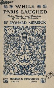 Cover of: While Paris laughed by Merrick, Leonard