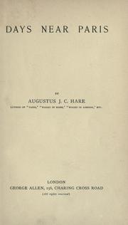 Cover of: Days near Paris by Augustus J. C. Hare