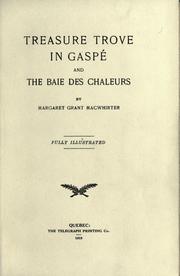 Treasure trove in Gaspé and the Baie des Chaleurs by Margaret Grant MacWhirter