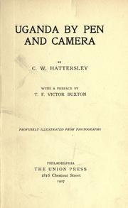 Uganda by pen and camera by Charles W. Hattersley