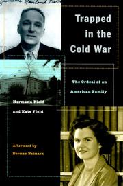 Cover of: Trapped in the Cold War: the ordeal of an American family